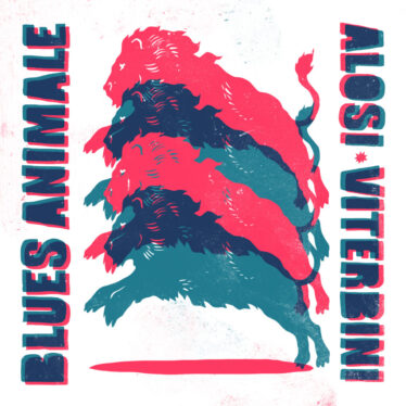 Alosi fuori con il nuovo singolo “Blues Animale” feat. Adriano Viterbini