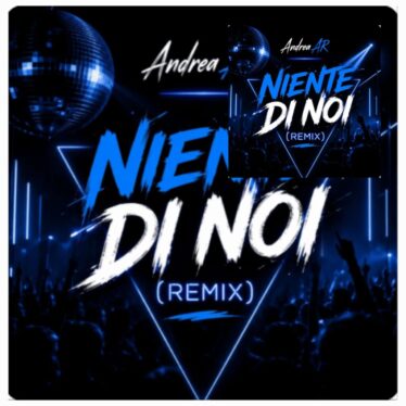 Andrea AR. – “Niente di noi Remix”: quando il dolore diventa ritmo